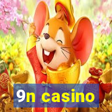 9n casino